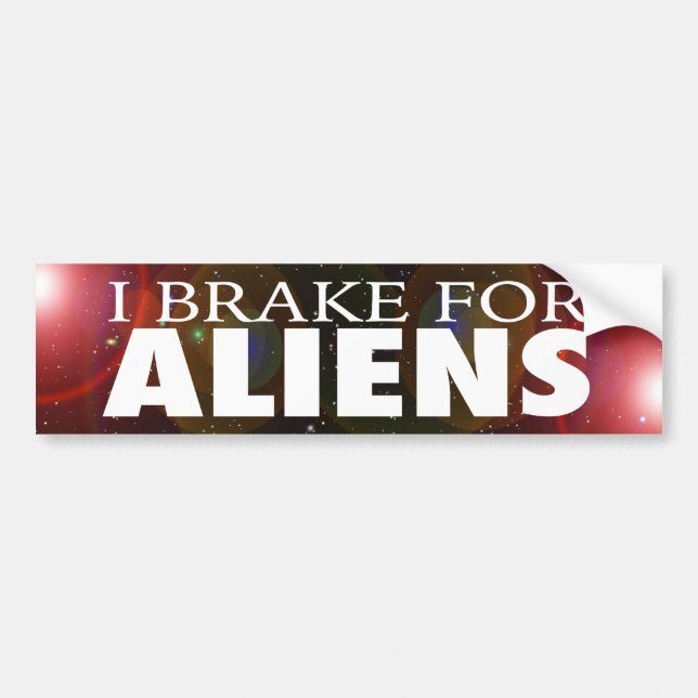 AUTOCOLLANT DE VOITURE "JE FREINE POUR DES ALIENS " (Devant)