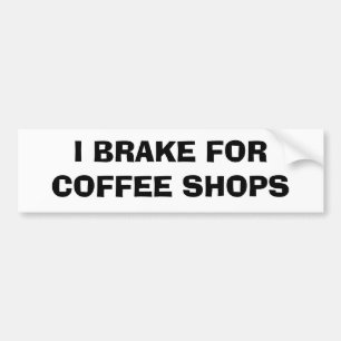 Autocollant De Voiture Je freine pour des café-restaurants