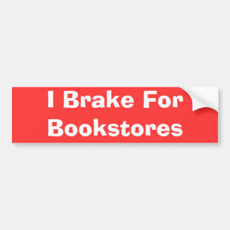 Autocollant De Voiture Je freine pour des librairies