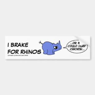 AUTOCOLLANT DE VOITURE JE FREINE POUR DES RHINOCÉROS…