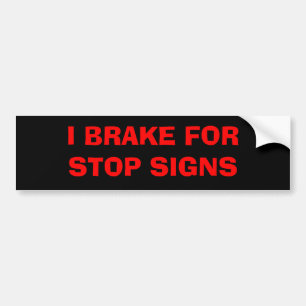 Autocollant De Voiture JE FREINE POUR des signes d'arrêt