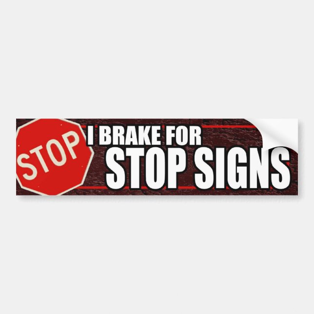 Autocollant De Voiture Je freine pour le bumpersticker de signes d'arrêt (Devant)