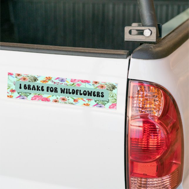 AUTOCOLLANT DE VOITURE JE FREINE POUR LES FLEURS SAUVAGES (Sur camion)