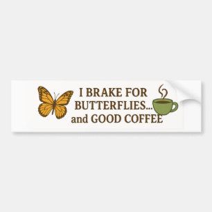 Autocollant De Voiture Je freine pour papillons et café-amusant esthétiqu