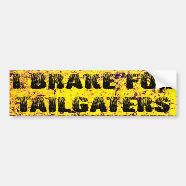 Autocollant De Voiture Je freine pour Tailgaters (Devant)