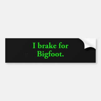 Autocollant De Voiture Je Freins Pour Bigfoot