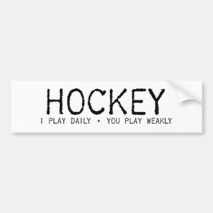 Autocollant De Voiture Je joue à l'hockey quotidien