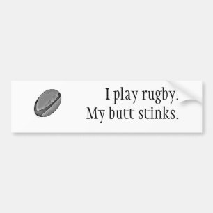 Autocollant De Voiture Je joue au rugby. Mes puanteurs de bout
