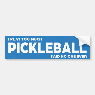 Autocollant De Voiture Je Joue Trop De Pickleball