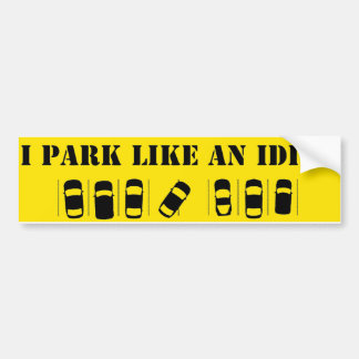 Autocollant De Voiture Je Me Promène Comme Un Idiot