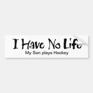 Autocollant De Voiture Je n'ai pas de vie (Hockey)