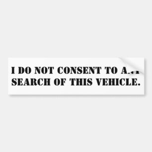 Autocollant De Voiture Je ne consens à aucune recherche de ce véhicule