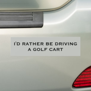 Autocollant De Voiture Je préfère conduire un panier de golf