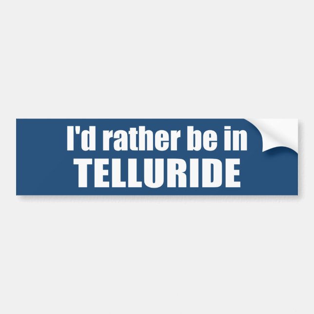 Autocollant De Voiture Je préfère être à Telluride (Devant)