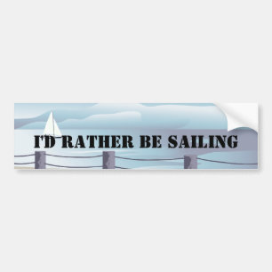 Autocollant De Voiture Je préfère être Sailing Bumper Stiicker