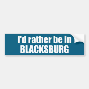Autocollant De Voiture Je préférerais être à Blacksburg en Virginie