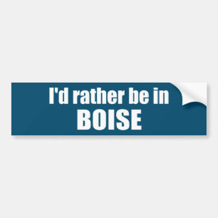 Autocollant De Voiture Je Préférerais Être À Boise Idaho