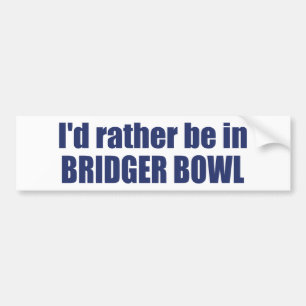 Autocollant De Voiture Je préférerais être à Bridger Bowl
