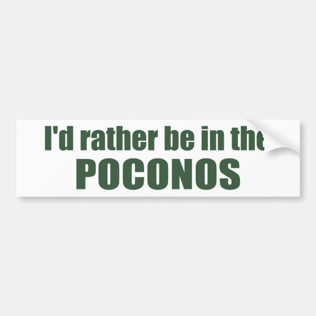 Autocollant De Voiture Je Préférerais Être Dans Les Poconos (Devant)