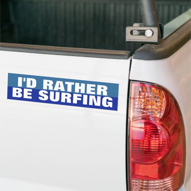 Autocollant De Voiture Je préférerais surfer (Sur camion)