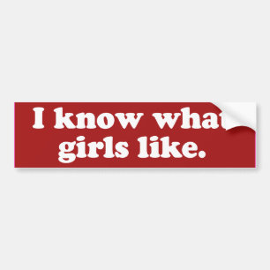 Autocollant De Voiture Je sais ce que les filles aiment -.png