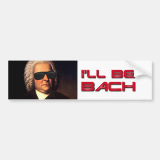 Autocollant De Voiture Je serai adhésif pour pare-chocs de Bach