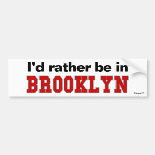Autocollant De Voiture Je serais plutôt à Brooklyn