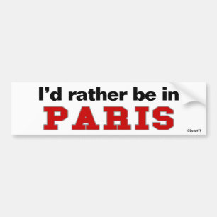 Autocollant De Voiture Je serais plutôt à Paris