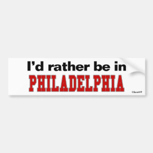 Autocollant De Voiture Je serais plutôt à Philadelphie