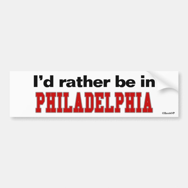 Autocollant De Voiture Je serais plutôt à Philadelphie (Devant)