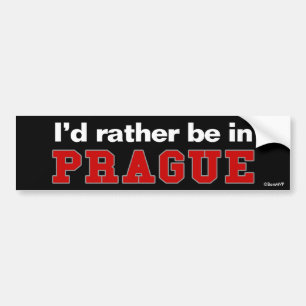 Autocollant De Voiture Je serais plutôt à Prague