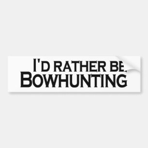 Autocollant De Voiture Je serais plutôt Bowhunting