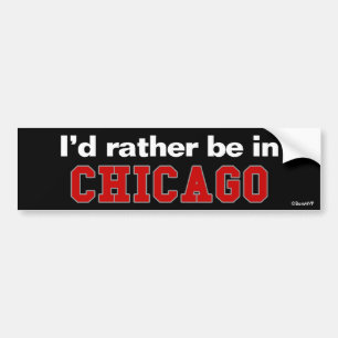 Autocollant De Voiture Je serais plutôt Chicago