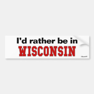 Autocollant De Voiture Je serais plutôt dans le Wisconsin