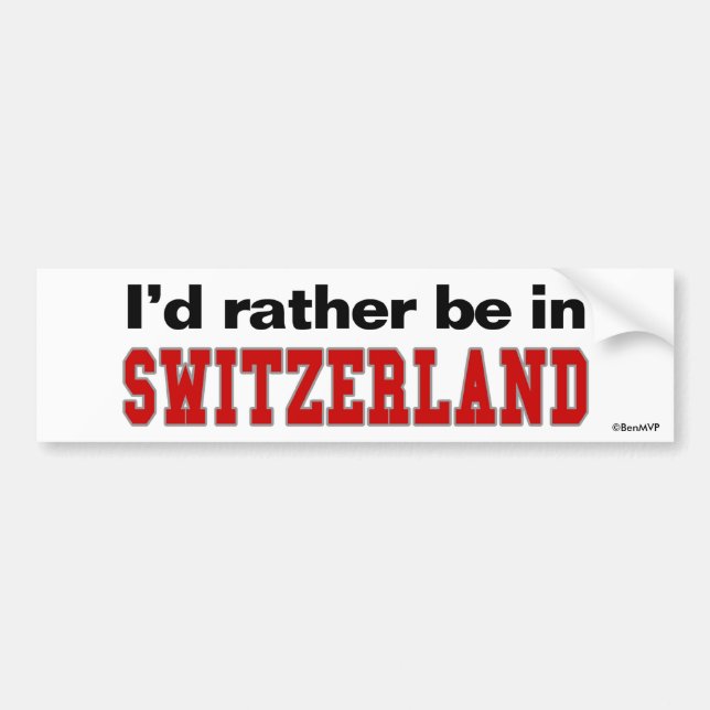 Autocollant De Voiture Je serais plutôt en Suisse (Devant)