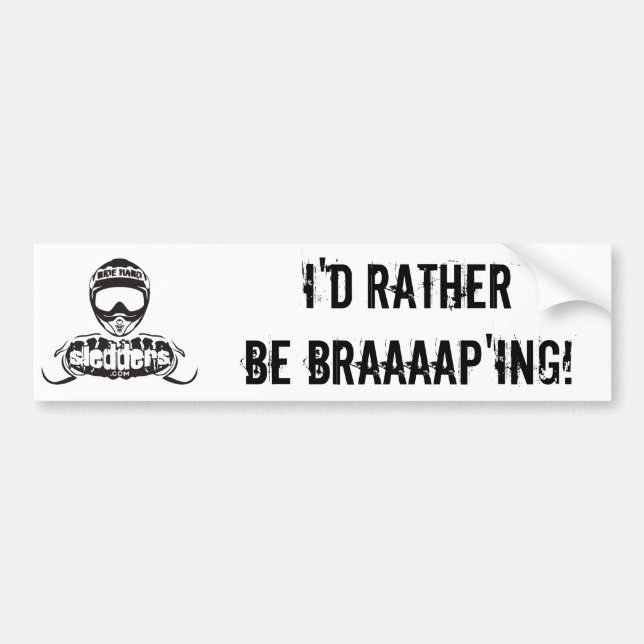 Autocollant De Voiture "Je serais plutôt pare-chocs de Braaaap'ing" (Devant)