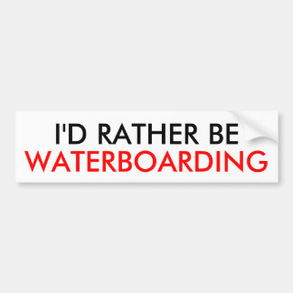 Autocollant De Voiture Je SERAIS PLUTÔT, WATERBOARDING