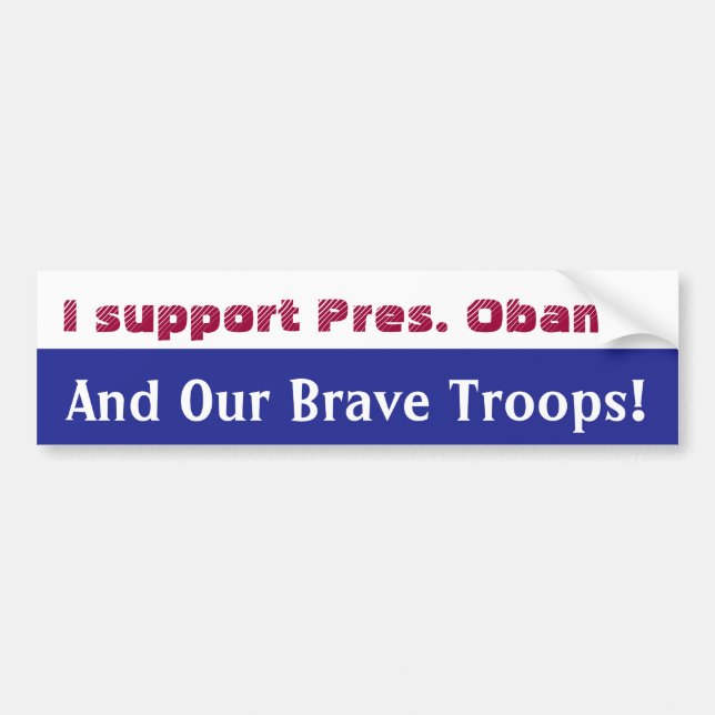 Autocollant De Voiture Je soutiens Pres. Bumpersticker d'Obama (Devant)