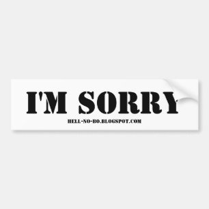 Autocollant De Voiture Je suis SORRY-BLACK SUR LE BLANC