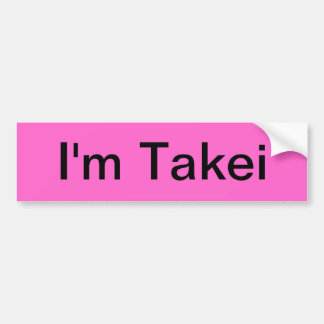 Autocollant De Voiture Je suis Takei