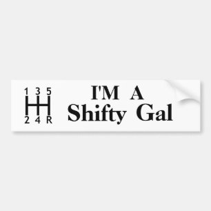 Autocollant De Voiture Je suis un Gal Shifty