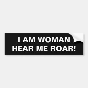 AUTOCOLLANT DE VOITURE JE SUIS UNE FEMME - ENTENDS-MOI ROAR !