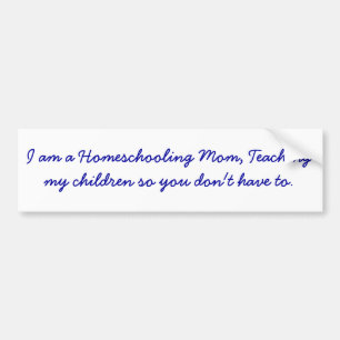 Autocollant De Voiture Je suis une maman de Homeschooling, enseignant mes