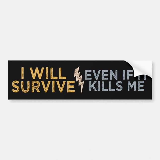 Autocollant De Voiture JE SURVIVRAI Bumpersticker (Devant)