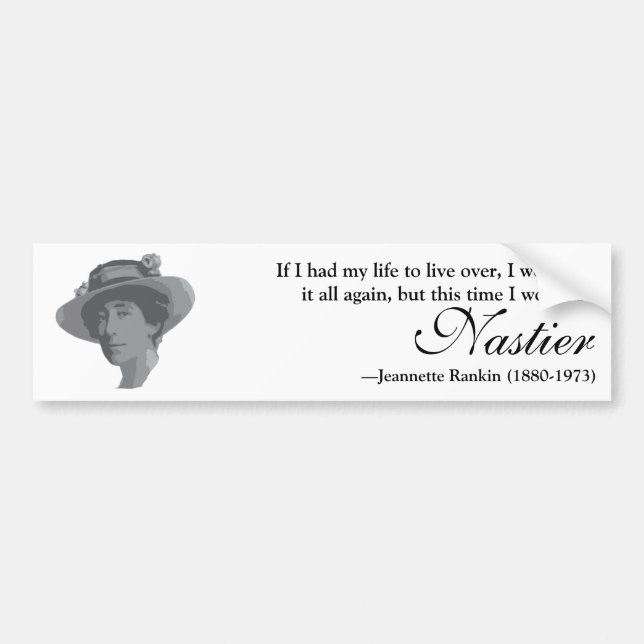 Autocollant De Voiture Jeannette Rankin Nasty Woman Cite Le Bumper Sticke (Devant)