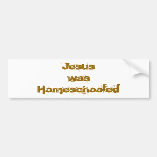 Autocollant De Voiture Jésus était Homeschooled (Devant)