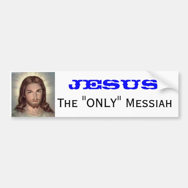 Autocollant De Voiture JÉSUS, "SEULEMENT" le Messiah (Devant)
