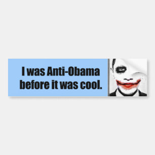 Autocollant De Voiture J'étais Anti-Obama avant qu'il ait fait frais