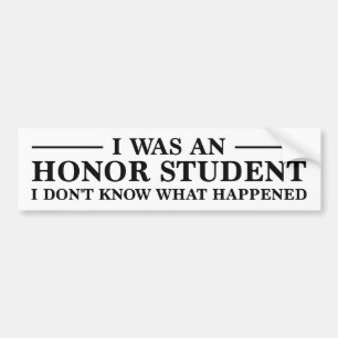 Autocollant De Voiture J'Étais Un Étudiant Honneur