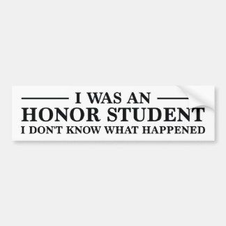 Autocollant De Voiture J'Étais Un Étudiant Honneur